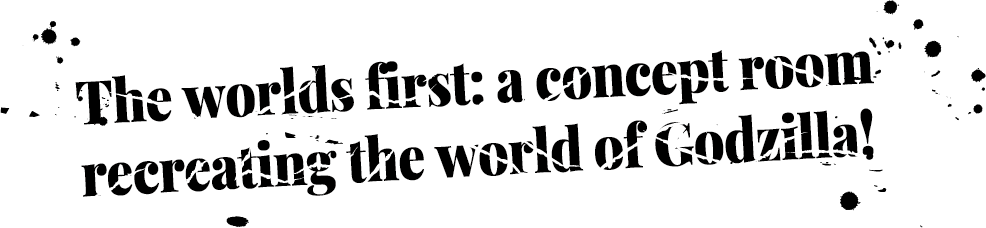 A world first: a concept room that recreates the world of Godzilla!